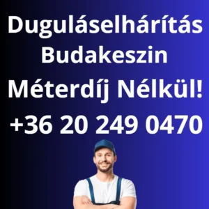 Duguláselhárítás Budakeszi teljes területén fix áron